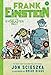 Frank Einstein and the EvoBlaster Belt (Frank Einstein series #4): Book Four