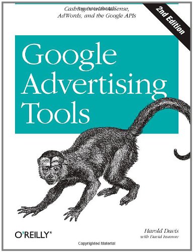 Google Advertising Tools: Cashing in AdSense 