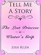 The Lost Princess in Winter's Grip