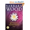 Bitteres Geheimnis: Roman