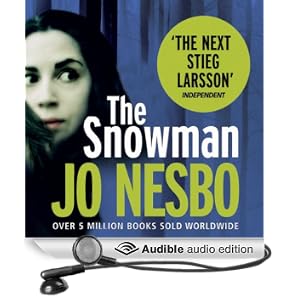 The Snowman: A Harry Hole Thriller, Book 7 (Unabridged)