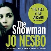The Snowman: A Harry Hole Thriller, Book 7 | [Jo Nesbo]