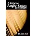 A Concise Anglo-Saxon dictionary