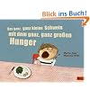 Das ganz, ganz kleine Schwein mit dem ganz, ganz gro�e Hunger