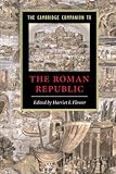 The Cambridge Companion to the Roman Republic (Cambridge Companions to the Ancient World)