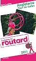 Guide du Routard Angleterre, Pays de Galles 2011