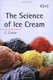 The Science of Ice Cream (RSC Paperbacks)