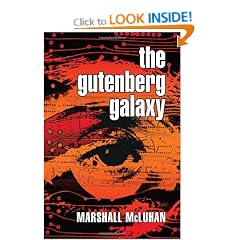 The Gutenberg Galaxy: The Making of Typographic Man