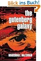 The Gutenberg Galaxy: The Making of Typographic Man