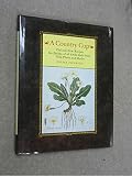 A country cup : old and new recipes for drinks of all kinds made from wild plants and herbs