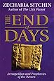 The End of Days (Book VII): Armageddon and Prophecies of the Return (Earth Chronicles)