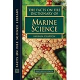 the facts on file dictionary of marine science facts on file science dictionary