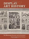 Display & art history : the Düsseldorf gallery and its catalogue