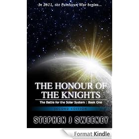 The Honour of the Knights (Second Edition) (Battle for the Solar System, #1)