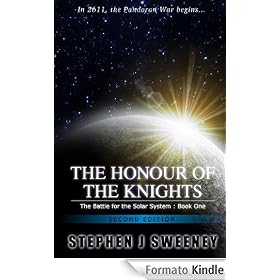 The Honour of the Knights (Second Edition) (Battle for the Solar System, #1)