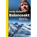 Balanceakt: Blind auf die Gipfel der Welt