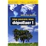 Nous pouvons nous d�polluer !