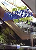 Revue Les Editions du Mécène  / Histoire des centres commerciaux en France