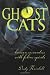 Ghost Cats: Human Encounters with Feline Spirits