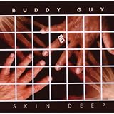 Skin Deeppar Buddy Guy