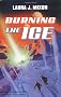 Burning the Ice