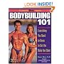 Bodybuilding 101 : Everything You Need to Know to Get the Body You Want