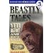 Beastly Tales: Yeti, Bigfoot, and the Loch Ness Monster (DK Reader - Level 3 (Quality))