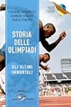 Storia delle Olimpiadi. Gli ultimi im...