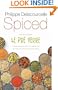 Spiced: Recipes from Le Pre Verre (At Table)