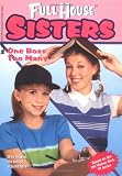 One Boss Too Many (Full House Sisters)