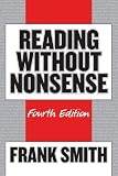 Reading Without Nonsense