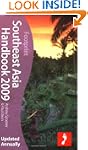 Southeast Asia Handbook 2009: Tread Y...