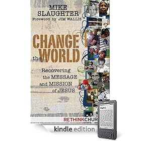 Change the World: Recovering the Message and Mission of Jesus