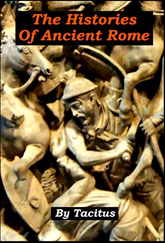 Tacitus - The Histories of Ancient Rome