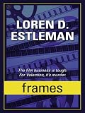 Frames: A Valentino Mystery