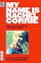 My Name Is Rachel Corrie