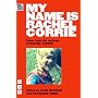 My Name is Rachel Corrie
