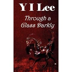 Through A Glass Darkly