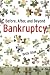 Before, After, and Beyond Bankruptcy