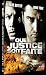 Que justice soit faite
