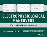 Electrophysiological maneuvers for arrhythmia analysis