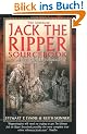 Ultimate Jack the Ripper Sourcebook: An Illustrated Encyclopedia