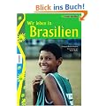 Wir leben in Brasilien