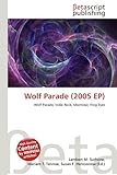 Wolf Parade (2005 Ep)-