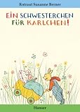 Ein Schwesterchen f�r Karlchen - 
