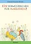 Ein Schwesterchen f�r Karlchen