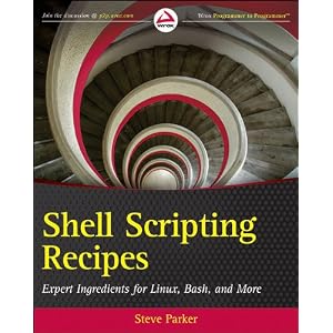 Shell Scripting Recipes by Steve Parker