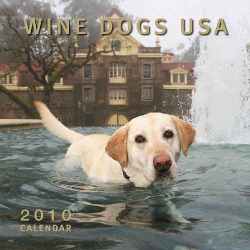 Wine Dogs USA 2010 Calendar