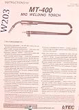 Welding MT-400 Mig Welding Torch Instructions & Repalcement Parts Manual