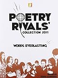 Poetry Rivals 2011. Words everlasting